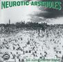 Neurotic Arseholes: Bis zum bitteren Ende (Reissue), CD, CD