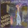 Bärchen & Die Milchbubis: Endlich komplett betrunken, LP