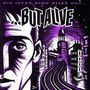 But Alive: Bis jetzt ging alles gut (Black Vinyl), LP