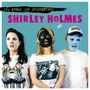 Shirley Holmes: Die Krone der Erschöpfung (Limited Indie Edition) (Pink Vinyl), LP