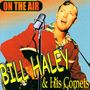 Bill Haley: On The Air, CD, CD
