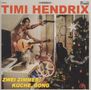 Timi Hendrix: 2 Zimmer, Küche, Bong, CD