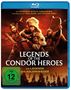 "LEGENDS OF THE CONDOR HEROES", "Die Legende der Adlerkrieger". Drei Krieger in historischer Kleidung, einer mit Bogen. FSK 12.