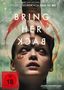 Bring Her Back, DVD