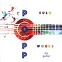 Jens-Uwe Popp: Solo Works For Guitar, CD, CD
