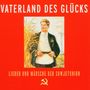 Vaterland des Glücks, CD