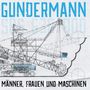 Gerhard Gundermann: Männer, Frauen und Maschinen, LP