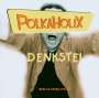 Polkaholix: Denkste, CD