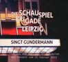 Die Schauspielbrigade Leipzig: Singt Gundermann, 2 CDs, 2 CDs