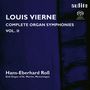 Louis Vierne: Sämtliche Orgelsymphonien Vol.2, SACD