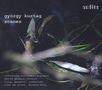 György Kurtag: Scenes from a Novel op.19, CD
