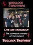 Bollock Brothers: Live And Dangerous, DVD