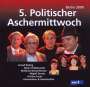: 5. Politischer Aschermittwoch, CD,CD