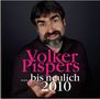 Volker Pispers: Bis neulich 2010, CD,CD