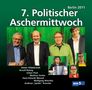 7. Politischer Aschermittwoch, 2 CDs