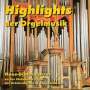 Hans-Dieter Karras - Highlights der Orgelmusik, CD