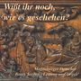 Magdeburger Domchor - Wisst ihr noch,wie es geschehen? (Chor- und Orgelmusik zu Advent und Weihnachten), CD