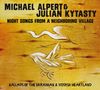 Michael Alpert & Julian Kytasty: Nightsongs From A Neighboring Village, CD