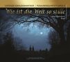 Leipziger Vokalromantiker  & Posaunenquartett Opus 4 - Wie ist die Welt so stille, CD