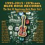 20 Years Blue Rose Records Vol. 2: Past & Present, 2 CDs