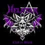 Helstar: Clad In Black (Limited Edition), 2 CDs