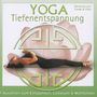 Canda: Yoga Tiefenentspannung-7 Auszeiten, CD