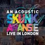 Skunk Anansie: An Acoustic Skunk Anansie: Live In London 2013, CD,DVD