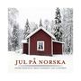 Georg Wadenius, Jan Lundgren & Arild Andersen: Jul Pa Norska, CD