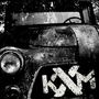 KXM: KXM (European Version), LP,LP