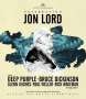 Deep Purple & Friends: Celebrating Jon Lord: Live At The Royal Albert Hall, Blu-ray Disc