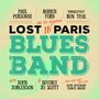 Robben Ford, Paul Personne & Ron Thal: Lost In Paris Blues Band, CD