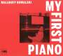 Malakoff Kowalski (geb. 1979): My First Piano, CD