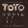 Toto: Live In Amsterdam (25th Anniversary Edition) (180g) (Limited Numbered Edition), 2 LPs und 1 CD