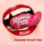 Nashville Pussy: Pleased To Eat You, CD