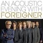 Foreigner: An Acoustic Evening With Foreigner 2013, CD