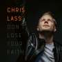 Chris Lass: Don't Lose Your Faith, CD