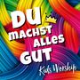 Kathrin D. Weber: Du machst alles gut, CD
