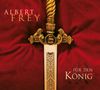 : Albert Frey - Für den König, CD