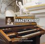 Die Hausorgel von Franz Schmidt (in der Kirche der Universität für Musik und darstellende Kunst in Wien), CD