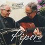: Pipero & Ensemble - Te Amare (Lieder vom Leben), CD