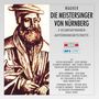 Richard Wagner: Die Meistersinger von Nürnberg (3 Gesamtaufnahmen/MP3-Format), MP3,MP3