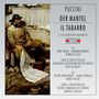 Giacomo Puccini: Il Tabarro (2 Gesamtaufnahmen in deutscher & ital.Sprache), CD,CD