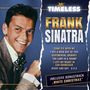 “TIMELESS” FRANK SINATRA. Lieder wie "COME FLY WITH ME". Bonus: „WHITE CHRISTMAS“. Links ein lachender Mann., CD