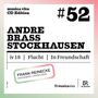 Text "musica viva CD Edition #52 Andre Brass Stockhausen. iv 18 | Flucht | In Freundschaft. Frank Reinecke Kontrabass.", CD