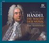 Georg Friedrich Händel - Die Macht der Musik (Eine Hörbiografie von Jörg Handstein), 3 CDs