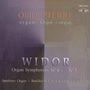 Charles-Marie Widor (1844-1937): Orgelsymphonien Nr.4 & 5, CD