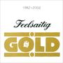 Feelsaitig: Gold, CD, CD