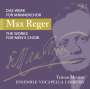 Max Reger: Das Werk für Männerchor Vol.1, CD