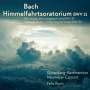 Johann Sebastian Bach: Himmelfahrts-Oratorium (Kantate) BWV 11, CD