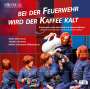 Bei der Feuerwehr wird der Kaffee kalt (Kinderoper nach dem Buch von Hannes Hütter), CD
